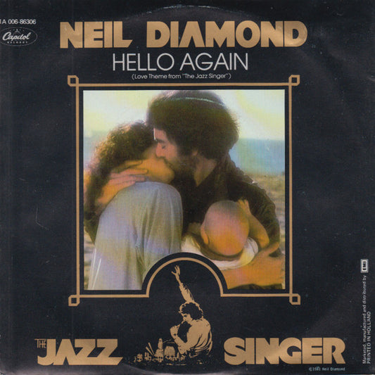 Neil Diamond : Hello Again (Love Theme From "The Jazz Singer") (7", Single)