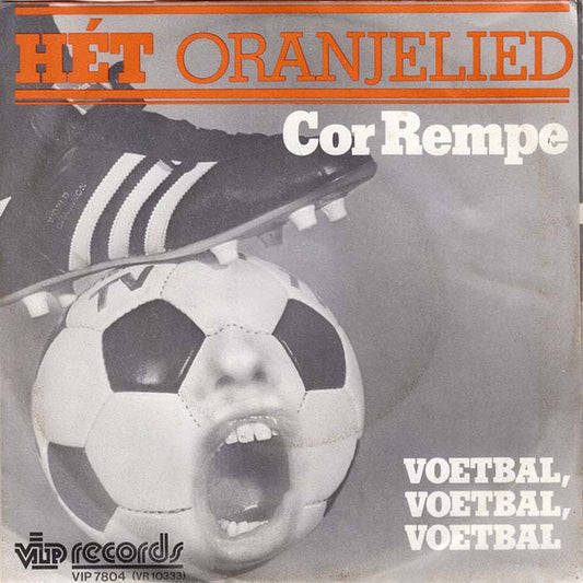 Cor Rempe : HÉT Oranjelied (7", Single)