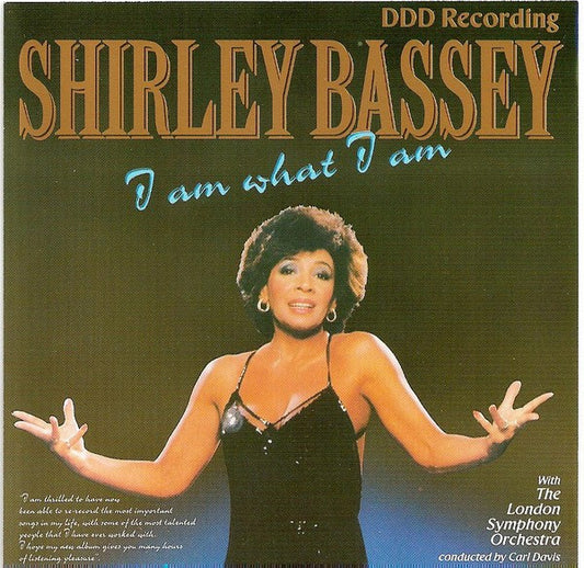 Shirley Bassey With London Symphony Orchestra Conducted By Carl Davis (5) : I Am What I Am (CD, Album)