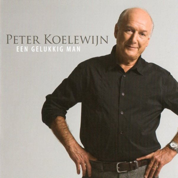 Peter Koelewijn : Een Gelukkig Man (CD, Album)