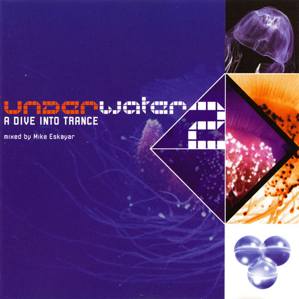 Mike Eskayar : Underwater 2 - A Dive Into Trance (CD, Comp, Mixed)