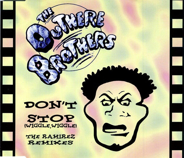 The Outhere Brothers : Don't Stop (Wiggle, Wiggle) (The Ramirez Remixes) (CD, Maxi)