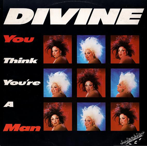 Divine : You Think You're A Man (12", EP)