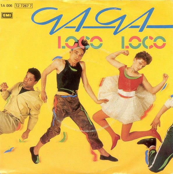 Ga Ga (2) : Loco Loco (7", Single)