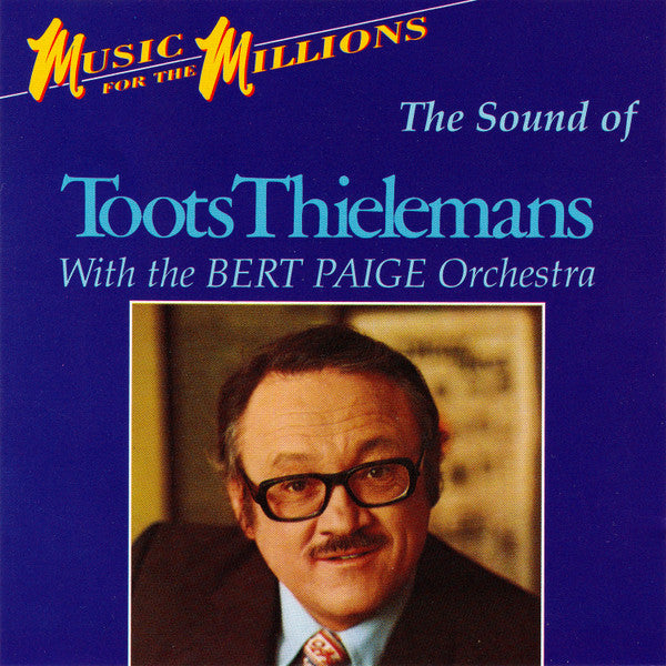 Toots Thielemans With Orkest o.l.v. Bert Paige : The Sound Of Toots Thielemans (CD, Album, RE)