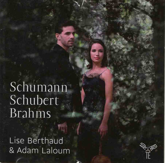 Robert Schumann, Franz Schubert, Johannes Brahms, Lise Berthaud & Adam Laloum : Schumann, Schubert, Brahms (CD, Album)