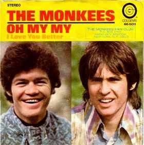 The Monkees : Oh My My  (7", Single)
