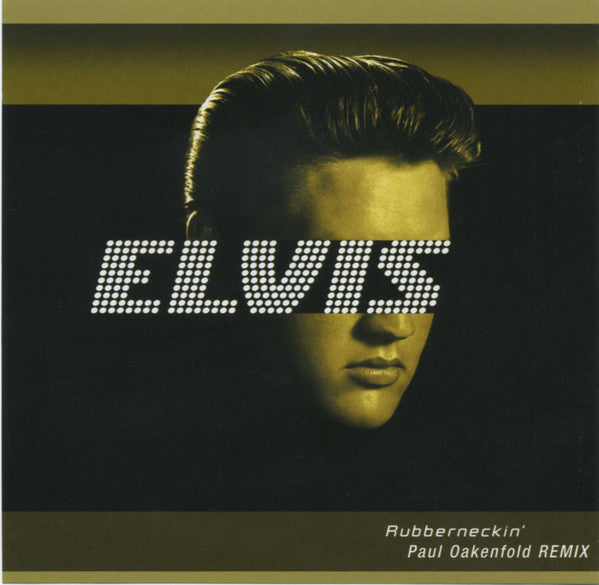 Elvis Presley : Rubberneckin' (Paul Oakenfold Remix) (CD, Single)