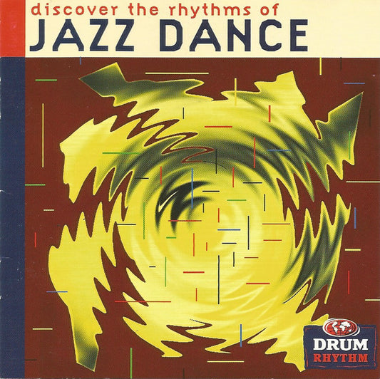 Various : Discover The Rhythms Of Jazz Dance (CD, Comp)