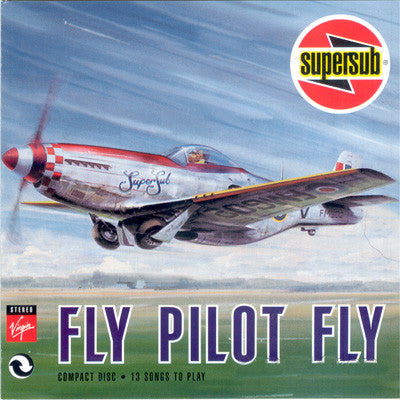 Supersub : Fly Pilot Fly (CD, Album)