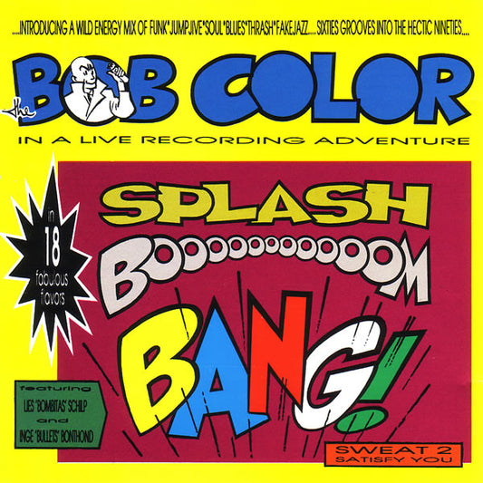 Bob Color : Splash Boom Bang (CD, Album)