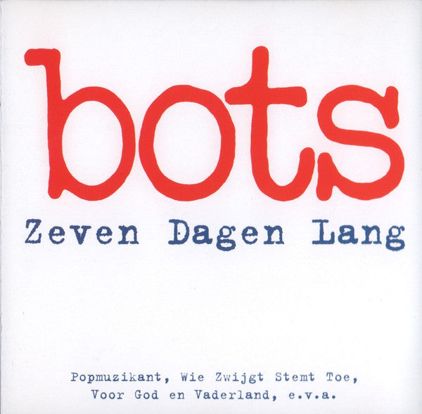 Bots : Zeven Dagen Lang (CD, Comp)