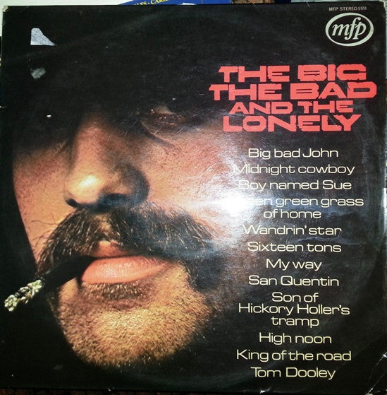 Bill Wellings : The Big, The Bad And The Lonely (LP, Comp)