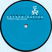 Coming Soon : Determination (12")