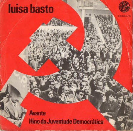 Luisa Basto : Avante / Hino Da Juventude Democrática (7")