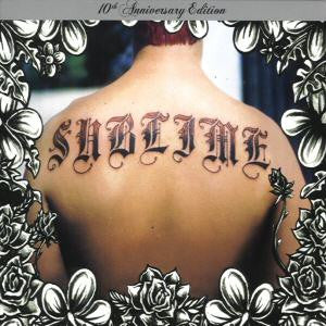 Sublime (2) : Sublime (CD, Album, RE + CD, Enh + Dlx, 10t)