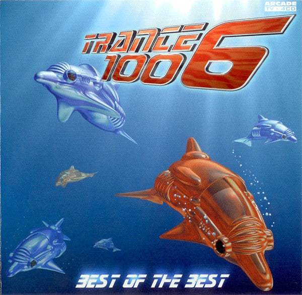 Various : Trance 100 6 - Best Of The Best (4xCD, Comp)