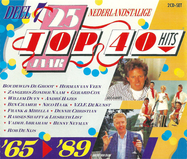 Various : 25 Jaar Nederlandstalige Top 40 Hits - Deel 7 - 1965-1989 (2xCD, Comp)