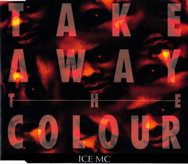 ICE MC : Take Away The Colour (CD, Maxi)