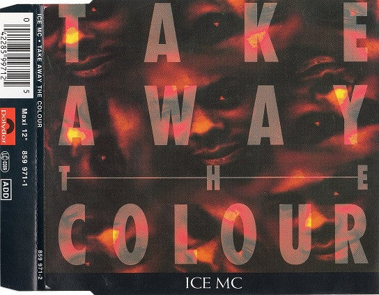 ICE MC : Take Away The Colour (CD, Maxi)