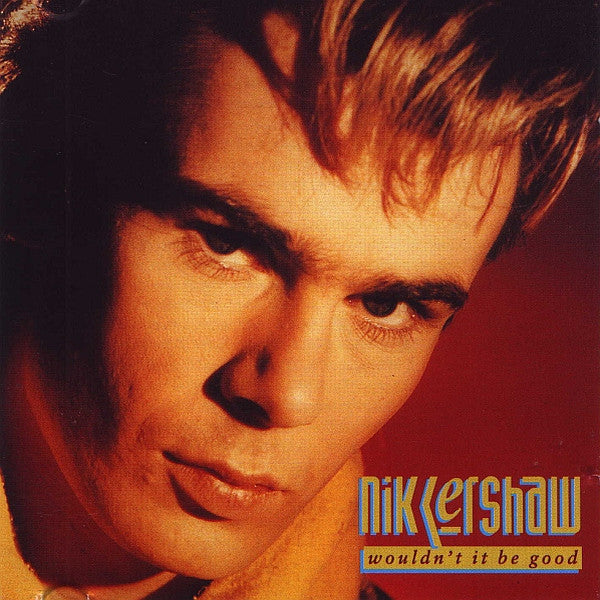 Nik Kershaw : Wouldn't It Be Good (CD, Comp)