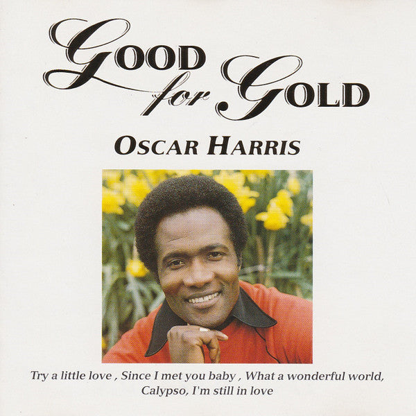 Oscar Harris : Good For Gold (CD, Comp)