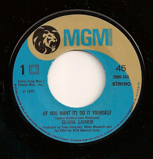 Gloria Gaynor : (If You Want It) Do It Yourself (7", Single)