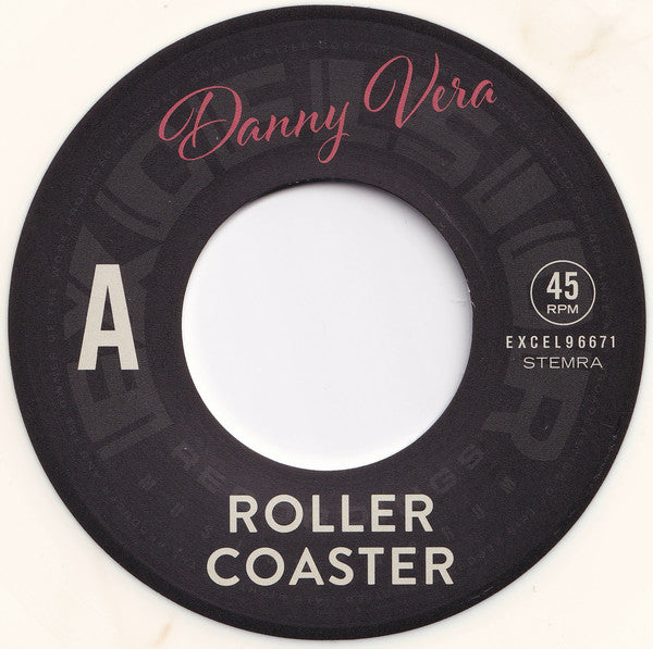 Danny Vera : Roller Coaster (7", Single, Ltd, Num, RE, Whi)