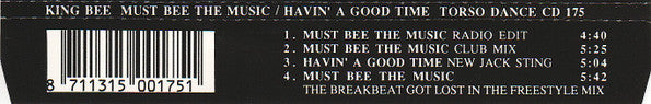King Bee : Must Bee The Music / Havin' A Good Time (CD, Maxi)