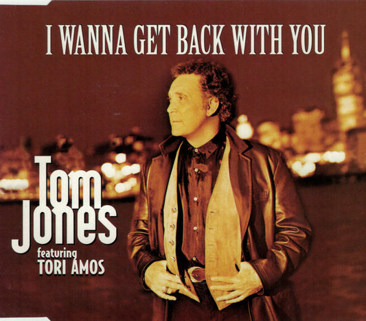 Tom Jones Featuring Tori Amos : I Wanna Get Back With You (CD, Single)