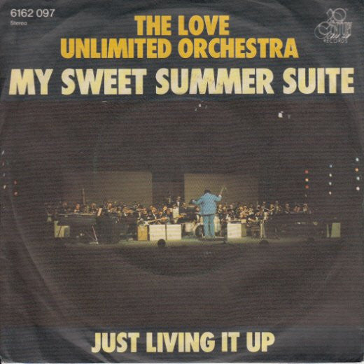 Love Unlimited Orchestra : My Sweet Summer Suite (7", Single)