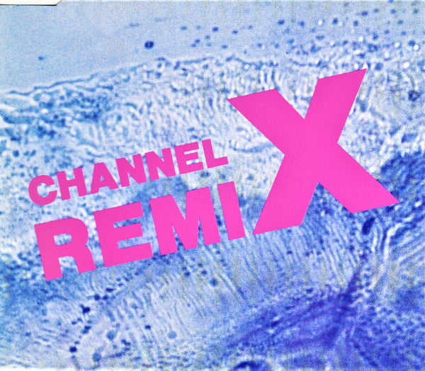 Channel X : Rave The Rhythm (Remix) (CD, Single)