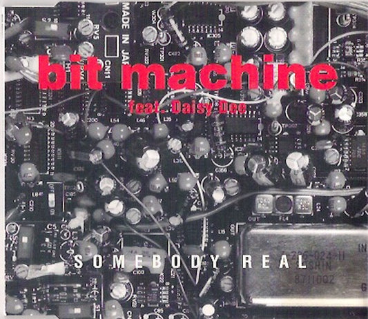 Bit Machine Feat. Daisy Dee : Somebody Real (CD, Maxi)