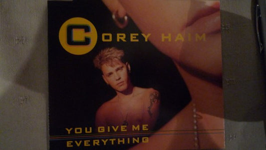Corey Haim : You Give Me Everything (CD, Maxi)