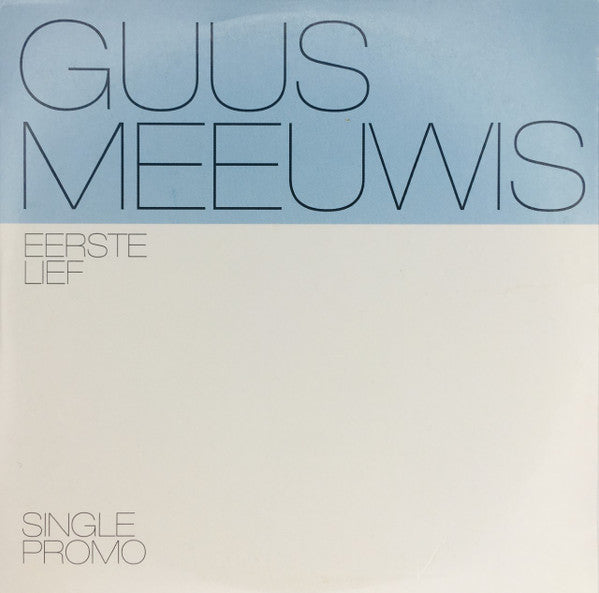 Guus Meeuwis : Eerste Lief (CD, Single, Promo, Car)
