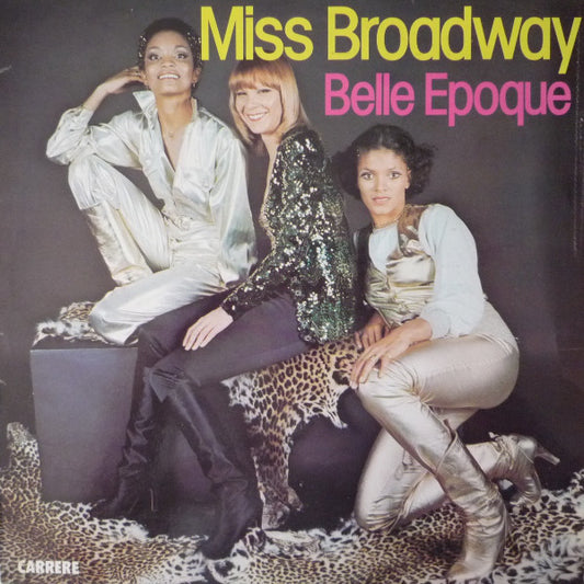 Belle Epoque : Miss Broadway (LP, Album, P/Mixed)