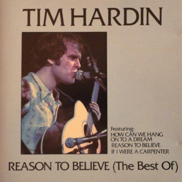 Tim Hardin : Reason To Believe (The Best Of) (CD, Comp)
