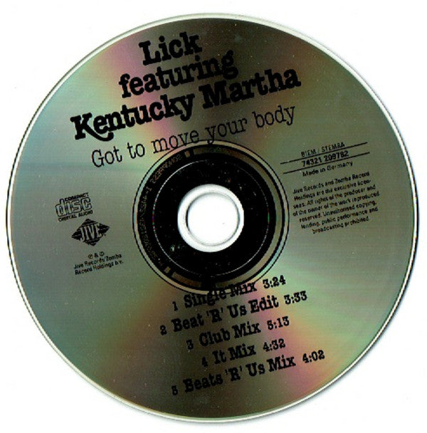 Lick Featuring Kentucky Martha : Got To Move Your Body (CD, Maxi)