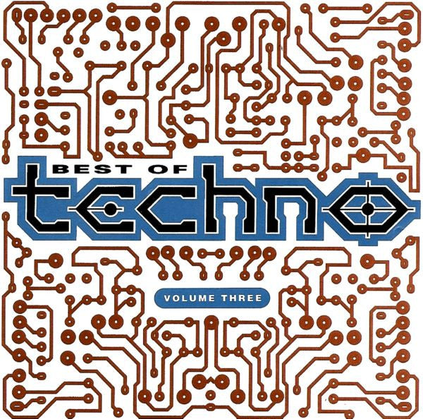 Various : Best Of Techno - Volume Three (CD, Comp)