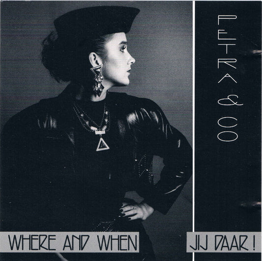 Petra & Co : Where And When / Jij Daar! (CD, Maxi)