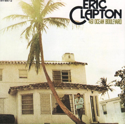 Eric Clapton : 461 Ocean Boulevard (CD, Album, RE)