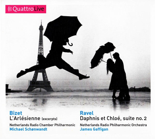 Georges Bizet, Maurice Ravel, Radio Kamer Filharmonie, Michael Schønwandt, Radio Filharmonisch Orkest, James Gaffigan : L'Arlésienne (Excerpts) / Daphnis Et Chloé, Suite No. 2 (CD)