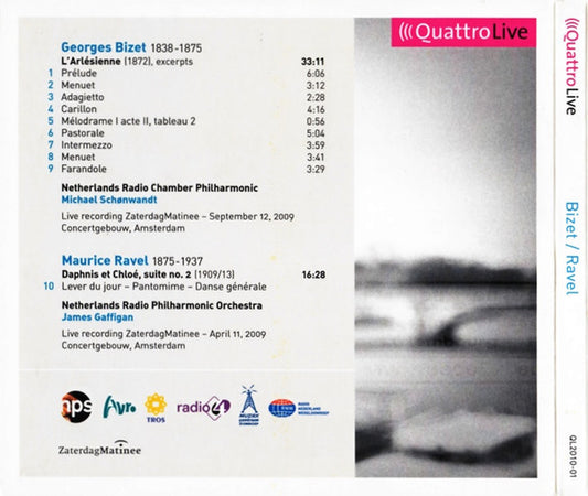 Georges Bizet, Maurice Ravel, Radio Kamer Filharmonie, Michael Schønwandt, Radio Filharmonisch Orkest, James Gaffigan : L'Arlésienne (Excerpts) / Daphnis Et Chloé, Suite No. 2 (CD)