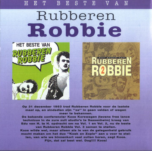 Rubberen Robbie : Het Beste Van Rubberen Robbie 3 (Hoore Sien Zweige) (CD, Comp)
