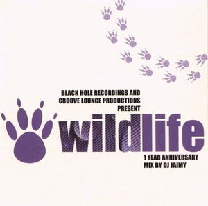 Various : Black Hole Recordings And Groove Lounge Productions Present Wildlife 1 Year Anniversary (CD, Mixed)