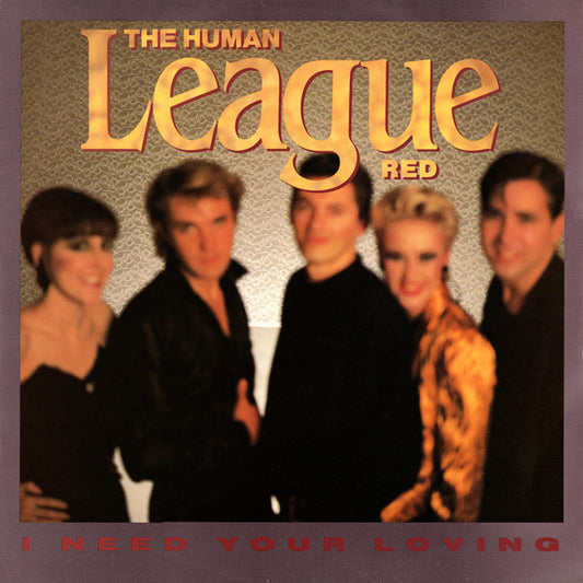 The Human League : I Need Your Loving (12", Single)