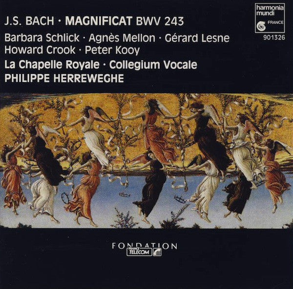 J.S. Bach* - Barbara Schlick • Agnès Mellon • Gérard Lesne • Howard Crook • Peter Kooy* • La Chapelle Royale • Collegium Vocale • Philippe Herreweghe : Magnificat BWV 243 (CD, Album)