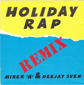 MC Miker G. & DJ Sven : Holiday Rap (Remix) (7")