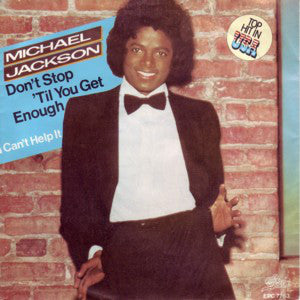 Michael Jackson : Don't Stop 'Til You Get Enough (7", Single)