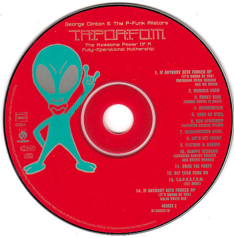 George Clinton And P-Funk All Stars : T.A.P.O.A.F.O.M. (The Awesome Power Of A Fully-Operational Mothership) (CD, Album)